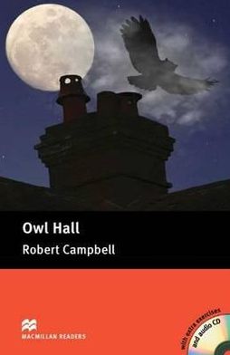 MacMillan Readers: Owl Hall