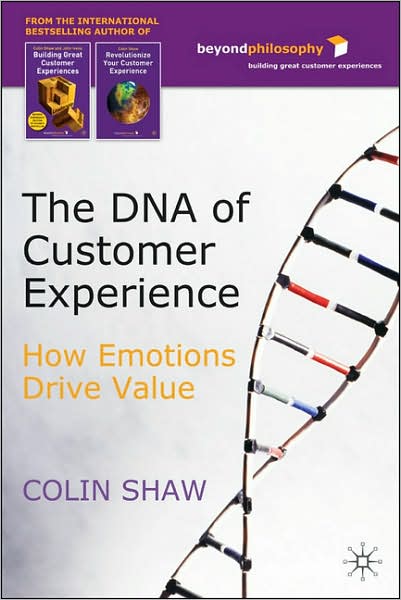 The DNA of Customer Experience: How Emotions Drive Value