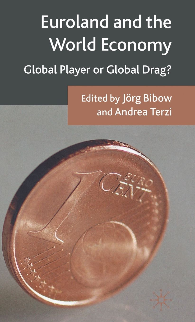 Euroland and the World Economy: Global Player or Global Drag?
