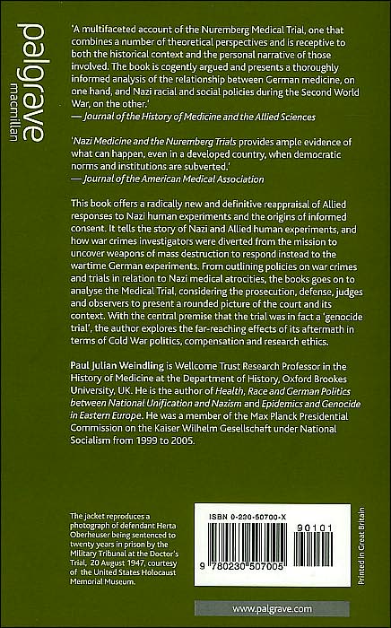 Nazi Medicine and the Nuremberg Trials: From Medical Warcrimes to Informed Consent