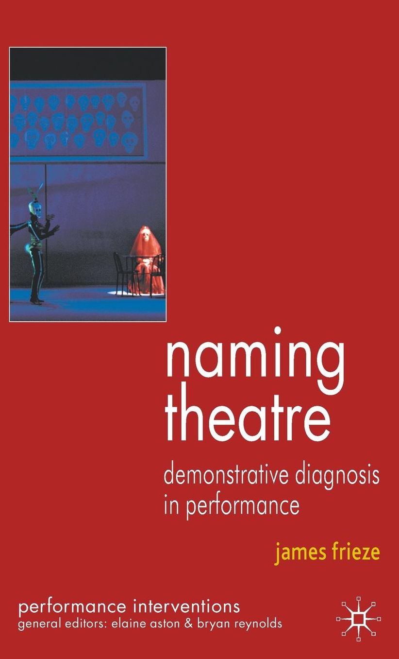 Naming Theatre: Demonstrative Diagnosis in Performance