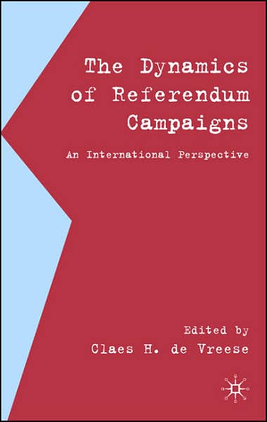 The Dynamics of Referendum Campaigns: An International Perspective