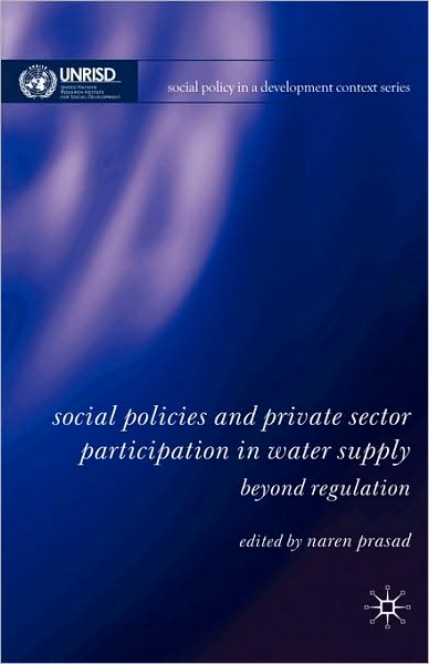 Social Policies and Private Sector Participation in Water Supply: Beyond Regulation