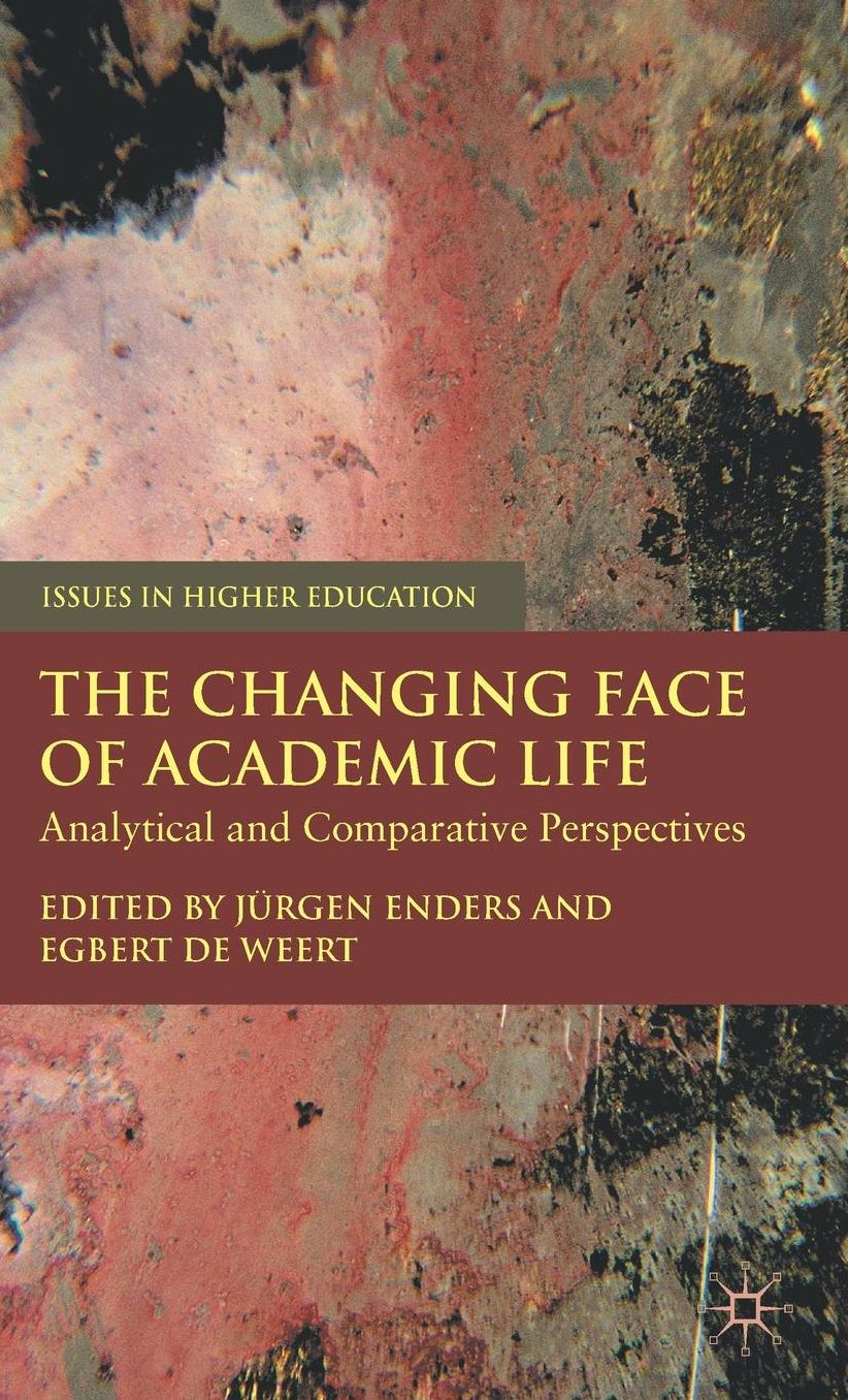 The Changing Face of Academic Life: Analytical and Comparative Perspectives