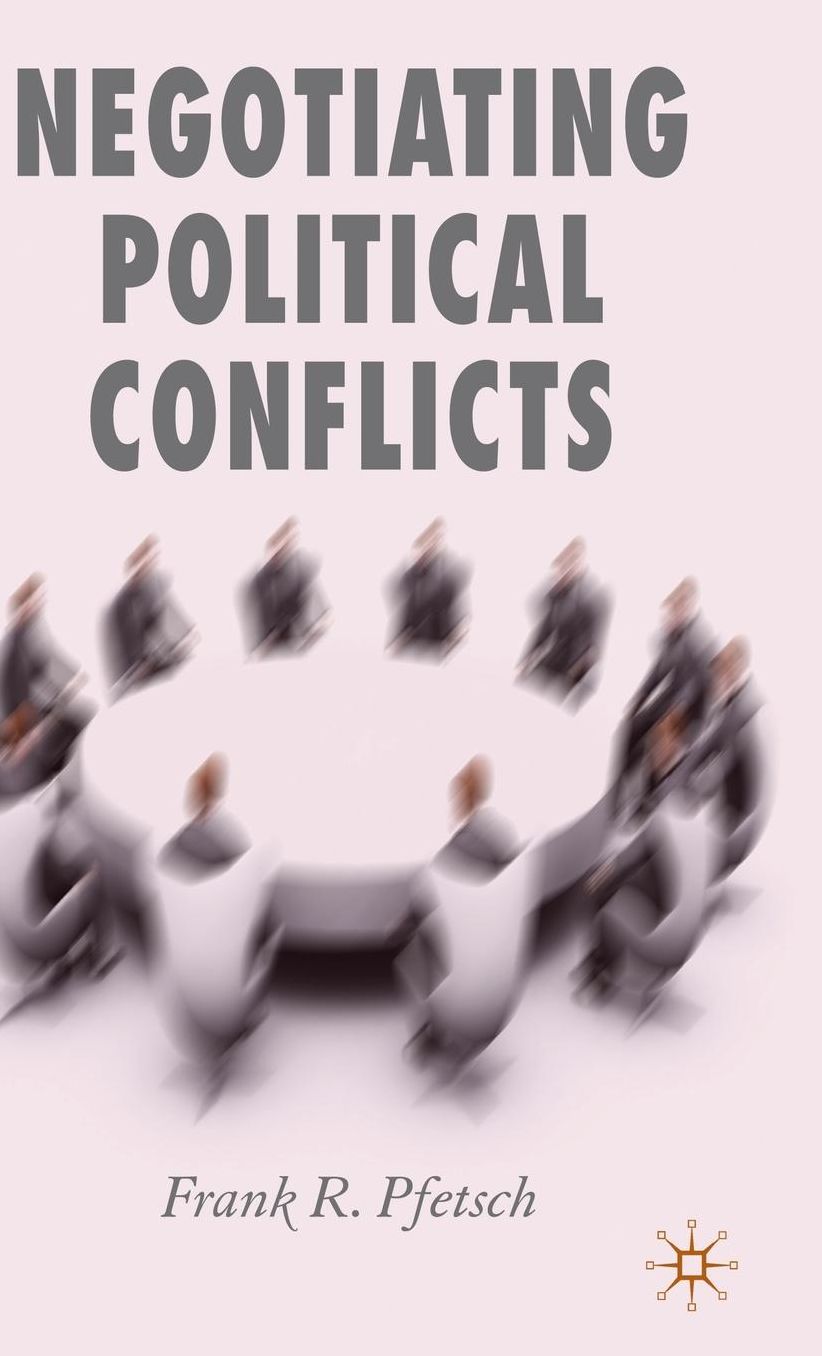 Negotiating Political Conflicts