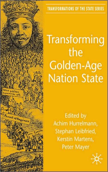 Transforming the Golden-Age Nation State