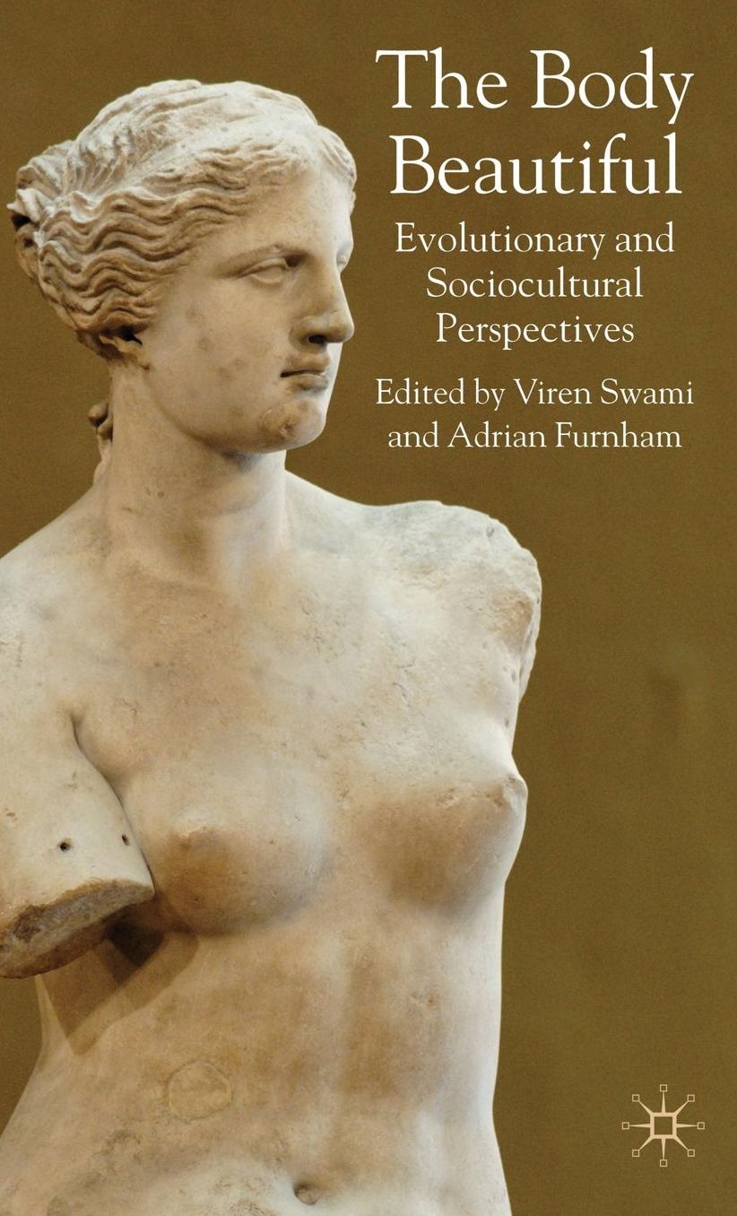 The Body Beautiful: Evolutionary and Socio-Cultural Perspectives