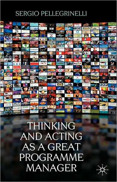 Thinking and Acting as a Great Programme Manager