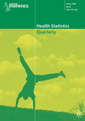 Health Statistics Quarterly No 33, Spring 2007