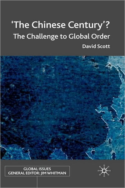 'The Chinese Century'?: The Challenge to Global Order