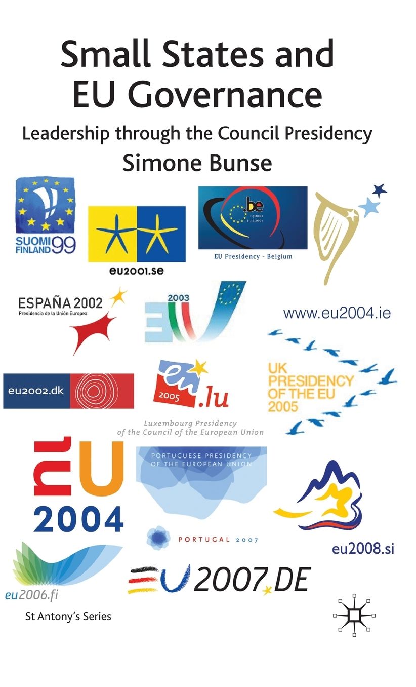 Small States and EU Governance: Leadership through the Council Presidency