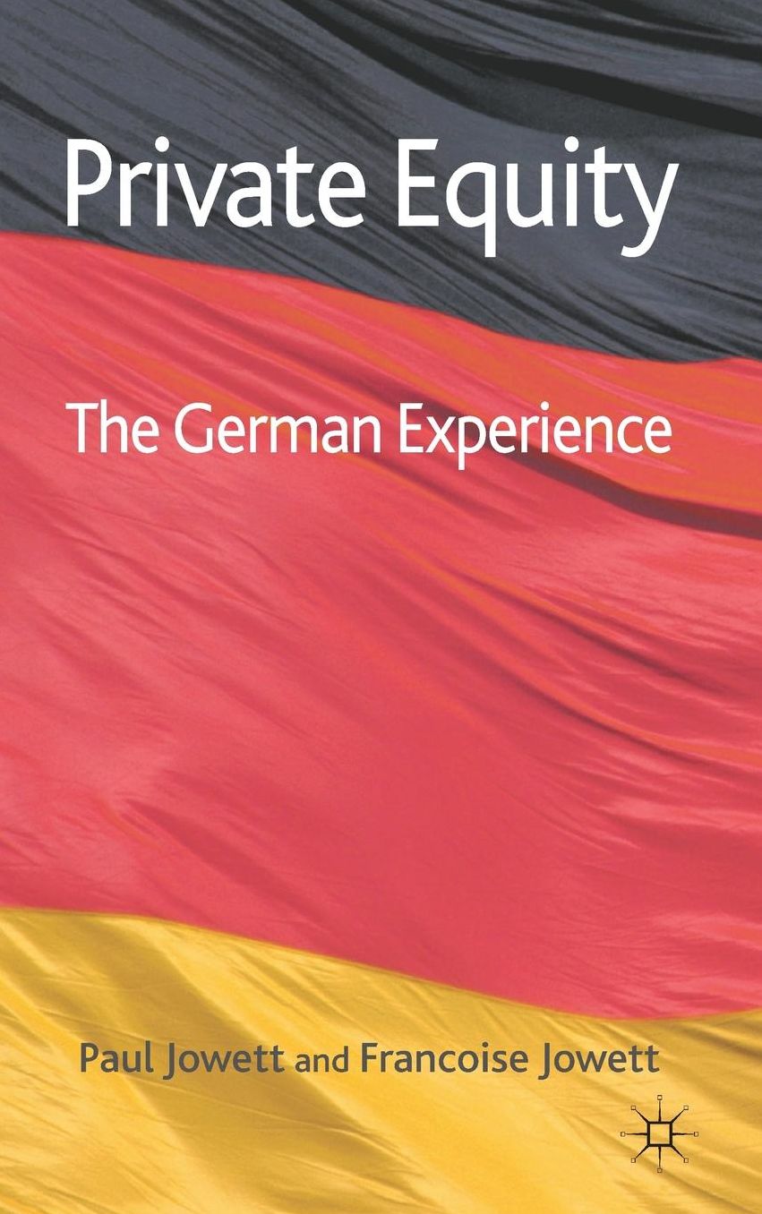 Private Equity: The German Experience