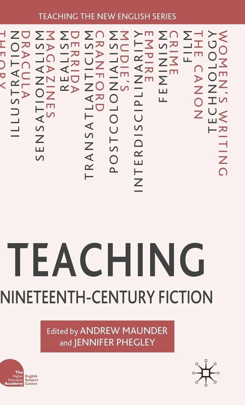 Teaching Nineteenth-Century Fiction