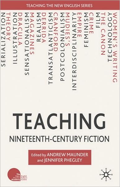Teaching Nineteenth-Century Fiction