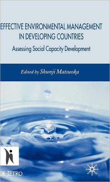 Effective Environmental Management in Developing Countries: Assessing Social Capacity Development