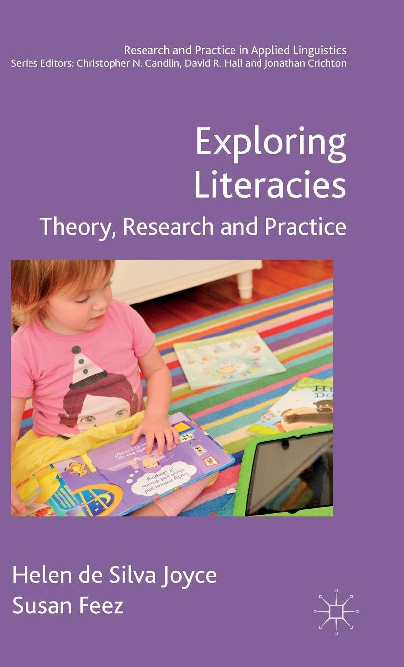 Exploring Literacies: Theory, Research, and Practice