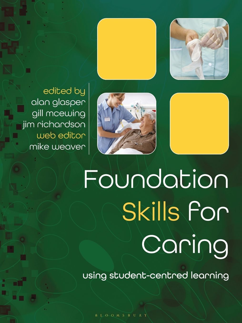 Foundation Skills for Caring: Using Student-Centred Learning
