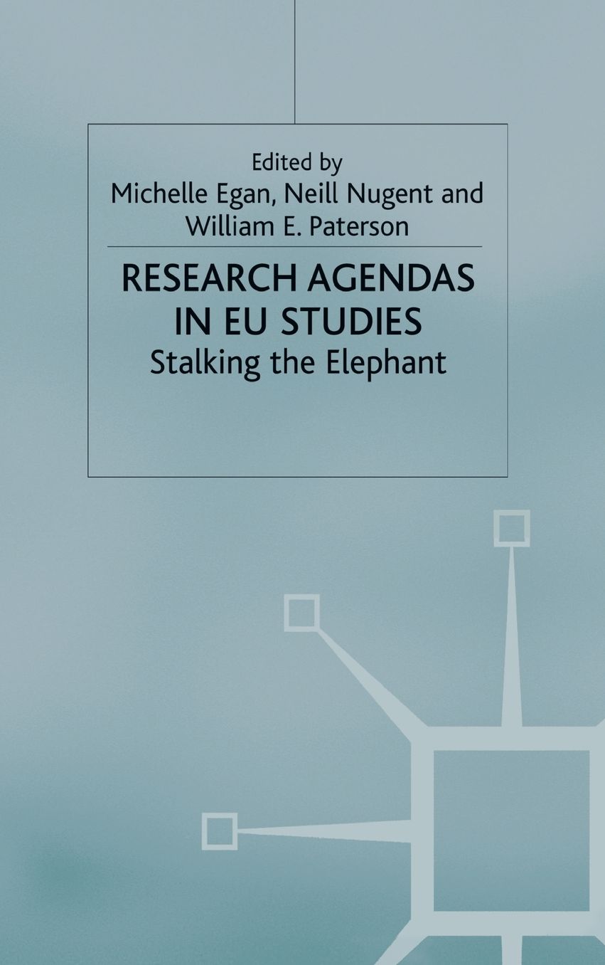 Research Agendas in EU Studies: Stalking the Elephant