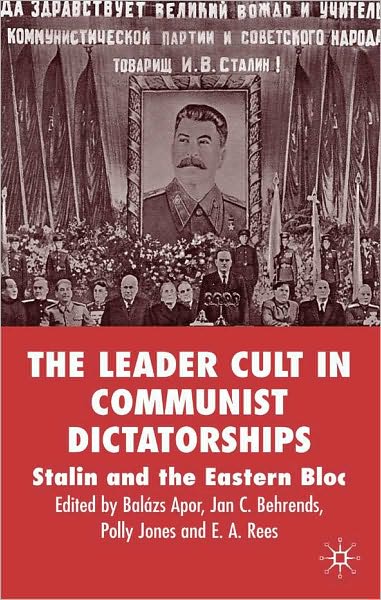 Leader Cult In Communist Dictatorship