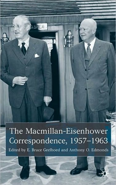 Macmillan-Eisenhower Correspondence, 1957-1969