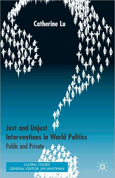 Just And Unjust Interventions In World Politics