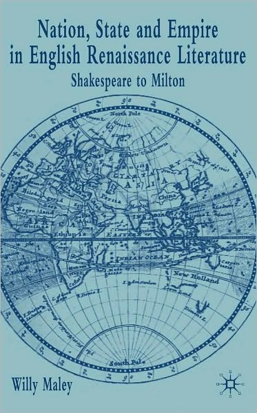 Nation, State, And Empire In English Renaissance Literature