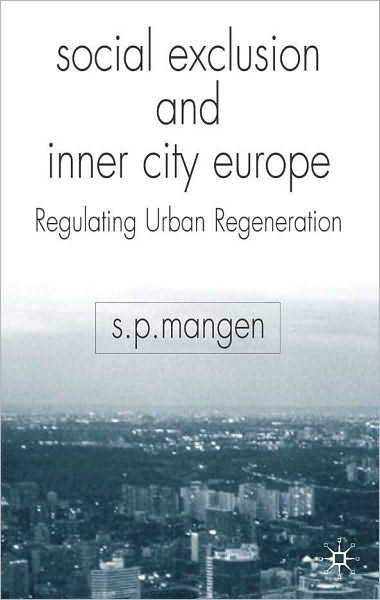 Social Exclusion And Inner City Europe