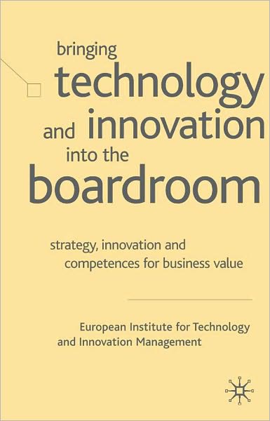 Bringing Technology And Innovation Into The Boardroom