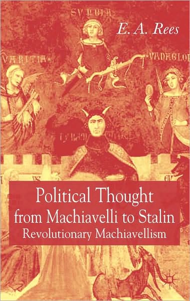 Political Thought From Machiavelli To Stalin