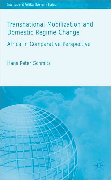 Transnational Moblization and Domestic Regime Change: Africa in Comparative Perspective