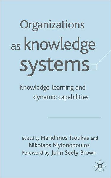 Organizations As Knowledge Systems