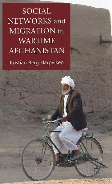 Social Networks and Migration in Wartime Afghanistan