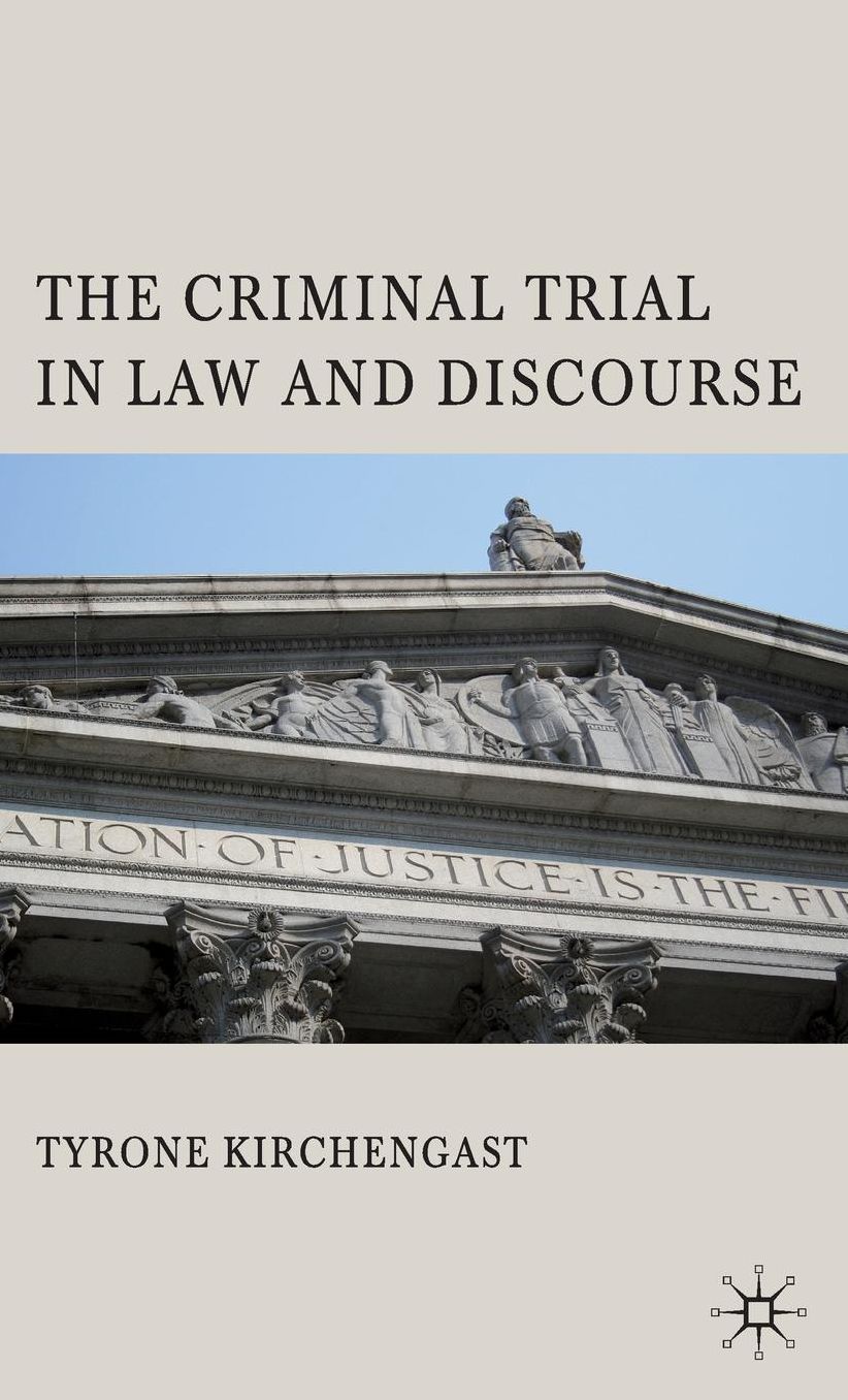 The Criminal Trial in Law and Discourse