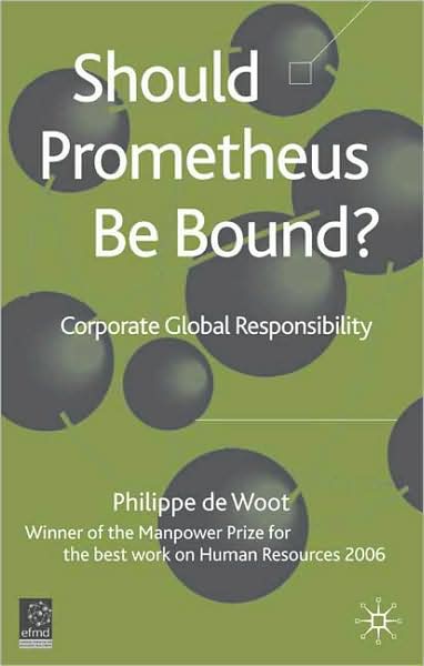 Should Prometheus be Bound?: Corporate Global Responsibility