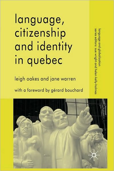 Language, Citizenship and Identity in Quebec