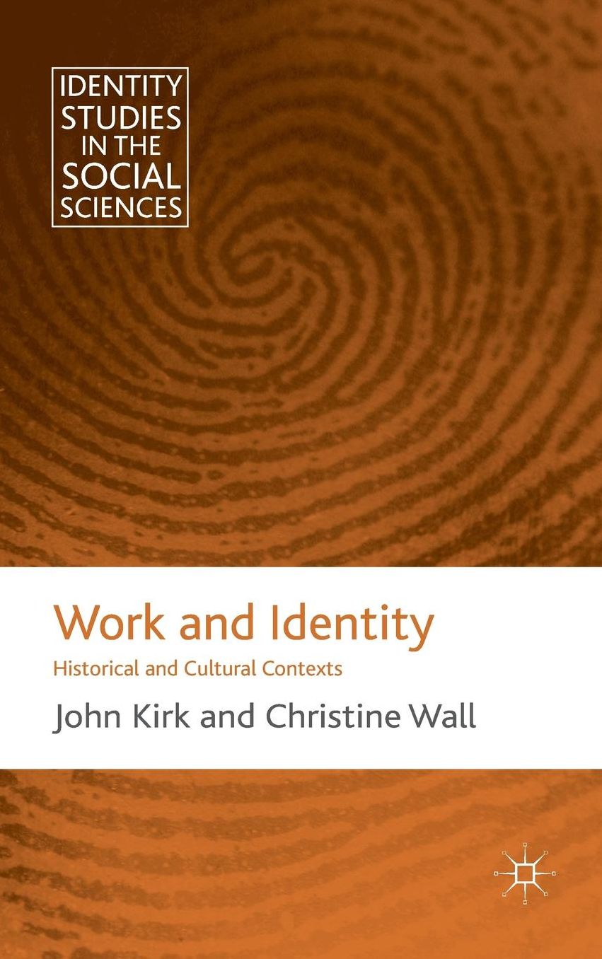 Work and Identity: Historical and Cultural Contexts