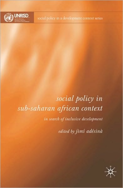 Social Policy in Sub-Saharan African Context: In Search of Inclusive Development