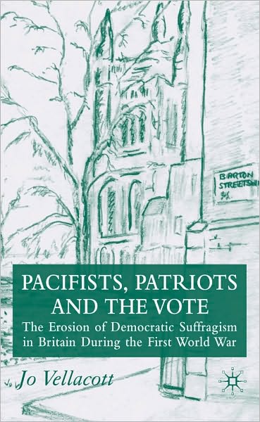 Pacifists, Patriots And The Vote
