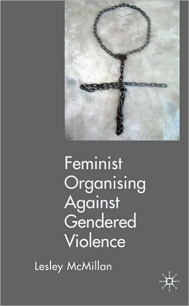 Feminists Organising Against Gendered Violence