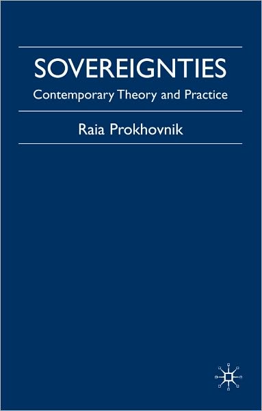 Sovereignties: History, Theory and Practice