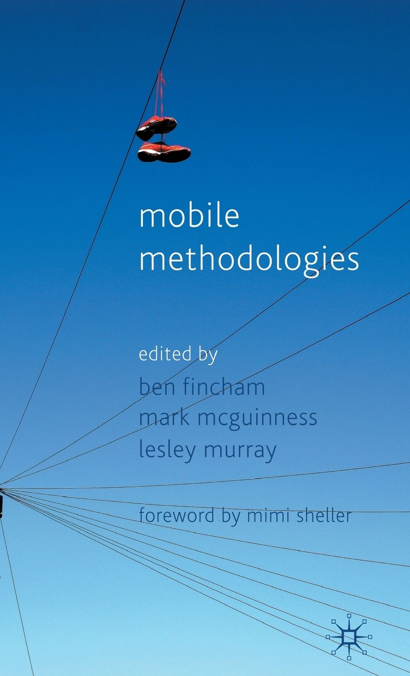 Mobile Methodologies