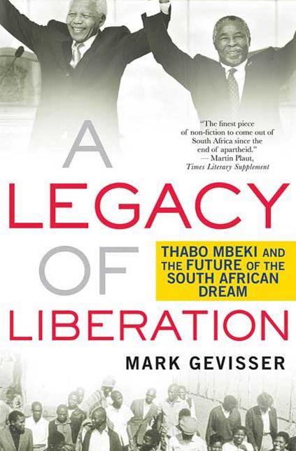 Legacy of Liberation: Thabo Mbeki and the Future of the South African Dream