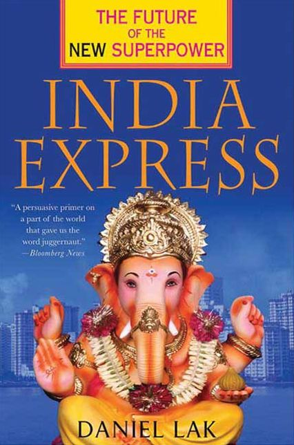India Express: The Future of the New Superpower