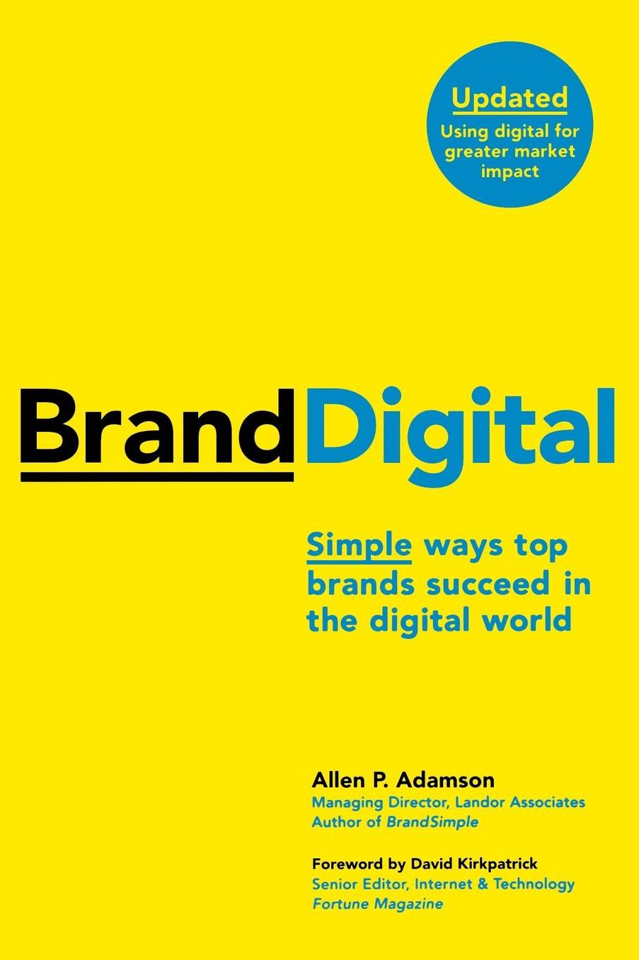 BrandDigital: Simple Ways Top Brands Succeed in the Digital World