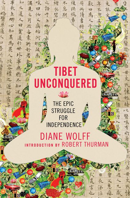 Tibet Unconquered: An Epic Struggle for Freedom