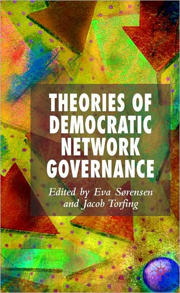Theories Of Democratic Network Governance