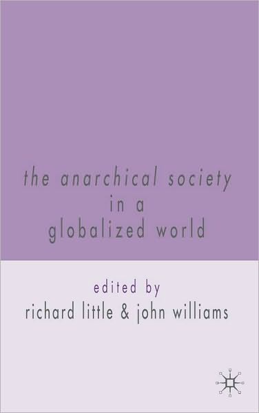 Anarchical Society in a Globalized World