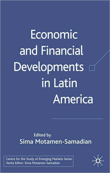 Economic and Financial Developments in Latin America