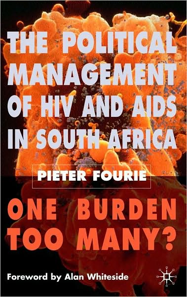 The Political Management Of Hiv And Aids In South Africa
