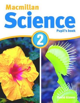 MacMillan Science 2: Pupil's Book & CD ROM